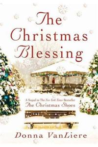 The Christmas Blessing
