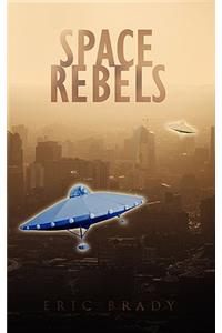 Space Rebels