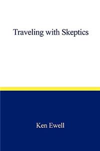 Traveling with Skeptics