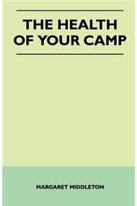 The Health of Your Camp