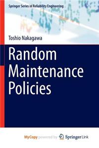 Random Maintenance Policies