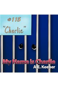 My Name Is Charlie