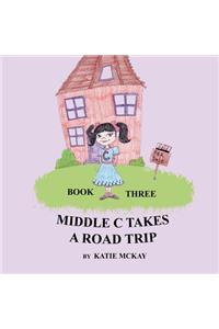 Middle C Takes A Road Trip