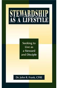 Stewardship as a Lifestyle