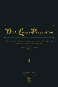 Dick Loss Prevention Vol. 1