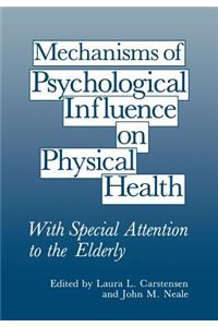 Mechanisms of Psychological Influence on Physical Health