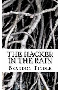 The Hacker in the Rain