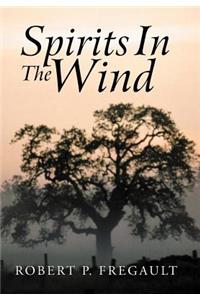 Spirits In The Wind
