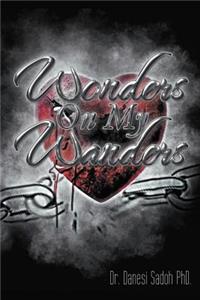 Wonders on My Wanders