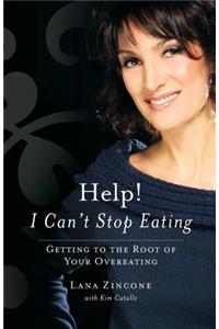 Help! I Can't Stop Eating