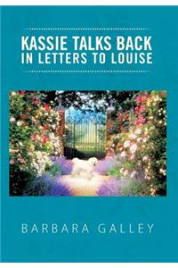 Kassie Talks Back in Letters to Louise