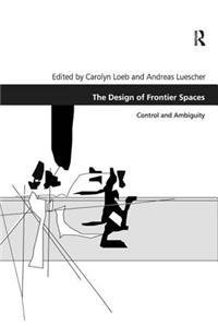 The Design of Frontier Spaces