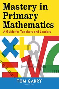 Mastery in Primary Mathematics