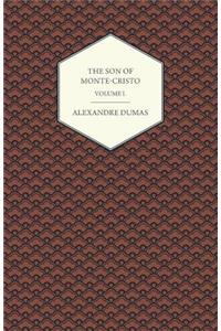 Son of Monte-Cristo - Volume I.