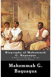 Biography of Mahommah G. Baquaqua