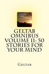 Geltab Omnibus Volume II
