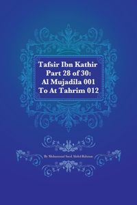 Tafsir Ibn Kathir Part 28 of 30