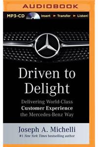Driven to Delight