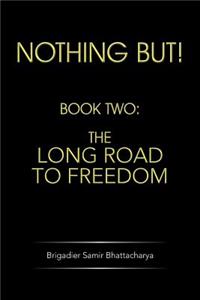 Nothing But!