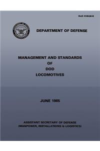 Management and Standards of DOD Locomotives