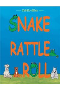 Snake Rattle and Roll