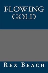 Flowing Gold