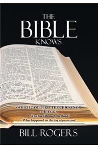 The Bible Knows