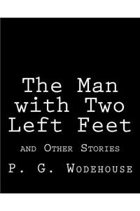 The Man with Two Left Feet