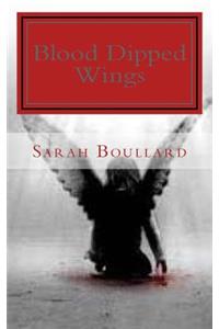 Blood Dipped Wings