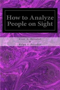 How to Analyze People on Sight