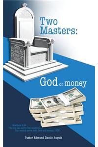 Two Masters