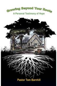 Growing Beyond Your Roots