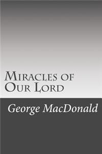 Miracles of Our Lord