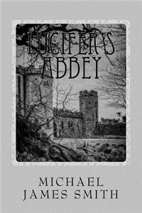 Lucifer's Abbey