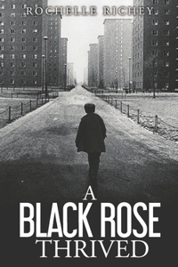 Black Rose Thrived