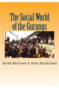 Social World of the Gurungs