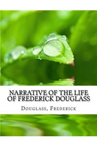 Narrative of the Life of Frederick Douglass