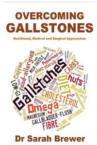 Overcoming Gallstones