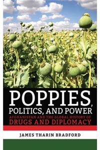 Poppies, Politics, and Power