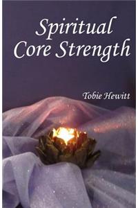 Spiritual Core Strength