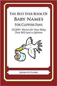 Best Ever Book of Baby Names for Clippers Fans