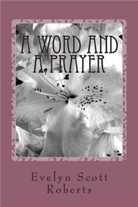 A Word and A Prayer