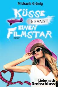 Kusse Niemals Einen Filmstar