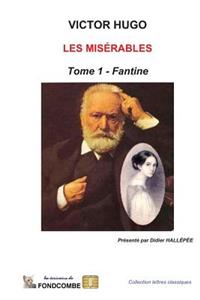 Les Misérables - Tome 1 - Fantine