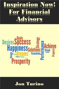 Inspiration Now! for Financial Advisors