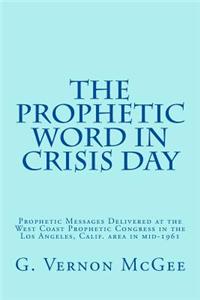 Prophetic Word in Crisis Day