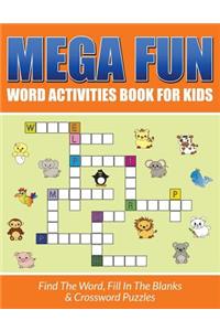 Mega Fun Word Activities Book For Kids