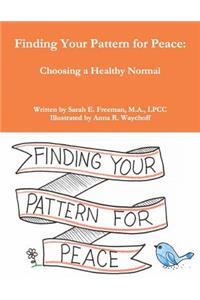 Finding Your Pattern For Peace