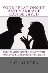 Your Relationship and Marriage Can Be Saved