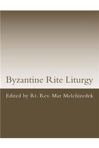 Byzantine Rite Liturgy